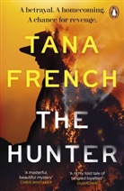 Tana French, French Tana - The Hunter