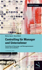 Bruno Röösli, Markus Speck - Controlling für Manager und Unternehmer