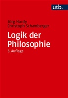 Jörg Hardy, Jörg (PD Dr.) Hardy, Christoph Schamberger - Logik der Philosophie
