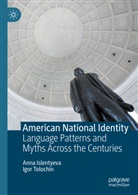 Anna Islentyeva, Igor Tolochin - American National Identity