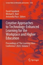 Michael E. Auer, Michael E Auer, David Guralnick, Antonella Poce - Creative Approaches to Technology-Enhanced Learning for the Workplace and Higher Education