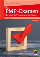 Peggy Gartner, Thomas Wuttke - Das PMP®-Examen