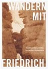 Frank Richter, Staatliche Kunstsammlungen Dresden, Staatliche Kunstsammlungen Dresden - Wandern mit Caspar David Friedrich