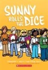 Jennifer L Holm, Matthew Holm - Sunny Rolls the Dice: A Graphic Novel (Sunny #3)