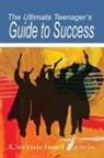 Carmichael Lewis - The Ultimate Teenager's Guide to Success