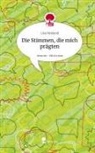 Lisa Neuland - Die Stimmen, die mich prägten. Life is a Story - story.one