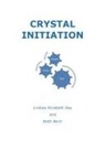 Lindsey Day - Crystal Initiation