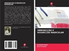 Lisa Chacko, Surabhi Kasar - HEMISECÇÃO E RESSECÇÃO RADICULAR