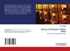 Ashok Pal, Arindam Sarkar - Library Catalouge in Olden Days: