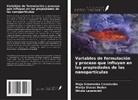 Marija Glavas Dodov, Nikola Lazarevski, Maja Simonoska Crcarevska - Variables de formulación y proceso que influyen en las propiedades de las nanopartículas