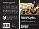 Baureck Farheen, Mussawir Hosany, Montille Olivier - Comunicazioni sicure tramite porta seriale e sistemi di composizione telefonica