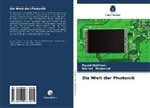 Karima Mahmoud, Fouad Soliman - Die Welt der Photonik