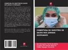 Bartholomew Terfa Dansoho, Esther Nguper Dansoho, Cyprian Terhemba Gbasha - COBERTURA DE QUESTÕES DE SAÚDE NOS JORNAIS NIGERIANOS