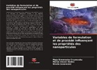 Marija Glavas Dodov, Nikola Lazarevski, Maja Simonoska Crcarevska - Variables de formulation et de procédé influençant les propriétés des nanoparticules