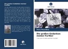 Petro Mwamlima - Die großen Gedanken meiner Further