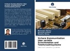 Baureck Farheen, Mussawir Hosany, Montill Olivier, Montille Olivier - Sichere Kommunikation über serielle Schnittstellen und Telefonwählsysteme