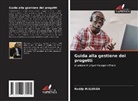 Roddy M. Ilunga, Roddy M.ILUNGA - Guida alla gestione dei progetti