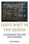 Said Mirza - God's Writ in the Qur'an