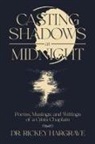 Rickey Hargrave - Casting Shadows at Midnight