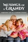 Connie E. Lattoz - Musings Of A Grandy