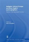 John Considine - Ashgate Critical Essays on Early English Lexicographers