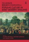 Matthew Dimmock, Andrew Hadfield, Hadfield Andrew, Abigail Shinn, Shinn Abigail - The Ashgate Research Companion to Popular Culture in Early Modern England