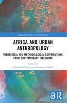 Deborah Pellow, Pellow Deborah, Suzanne Scheld, Scheld Suzanne - Africa and Urban Anthropology