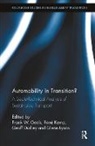 Geoff Dudley, Dudley Geoff, Frank W. Geels, Geels Frank W., René Kemp, Glenn Lyons... - Automobility in Transition?