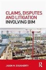 Jason Dougherty, Dougherty Jason - Claims, Disputes and Litigation Involving BIM