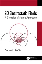 Robert L. Coffie - 2D Electrostatic Fields