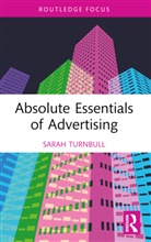 Sarah Turnbull, Turnbull Sarah - Absolute Essentials of Advertising