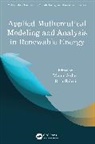Manoj Sahni, Ritu Sahni - Applied Mathematical Modeling and Analysis in Renewable Energy