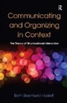 Beth Bonniwell Haslett, Haslett Beth Bonniwell - Communicating and Organizing in Context