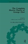 William Baker, Antonie Gerard van den Broek - The Complete Shorter Poetry of George Eliot Vol 1