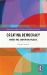 Charles Hersch - Creating Democracy
