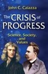 John C. Caiazza, Caiazza John C. - The Crisis of Progress