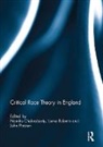 Namita Chakrabarty, Chakrabarty Namita, John Preston, Lorna Roberts - Critical Race Theory in England