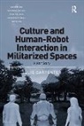 Julie Carpenter, Carpenter Julie - Culture and Human-Robot Interaction in Militarized Spaces