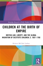 Kristen McCabe Lashua - Children at the Birth of Empire