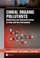 Basil K. Munjanja, Leo M.L. Nollet, Edmond Sanganyado - Chiral Organic Pollutants