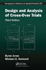 Byron Jones, Jones Byron, Michael G. Kenward, Kenward Michael G. - Design and Analysis of Cross-Over Trials