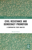 Michael Schulz, Schulz Michael - Civil Resistance and Democracy Promotion