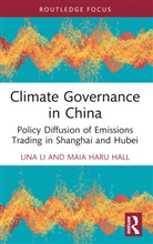 Maia Haru Hall, Lina Li - Climate Governance in China