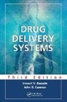 John B. Cannon, Cannon John B., Vasant V. Ranade, Ranade Vasant V. - Drug Delivery Systems