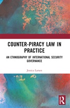 Jessica Larsen - Counter-Piracy Law in Practice