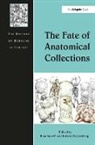Rina Knoeff, Knoeff Rina, Robert Zwijnenberg, Zwijnenberg Robert - The Fate of Anatomical Collections