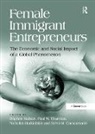 Sylva Caracatsanis, Caracatsanis Sylva, Daphne Halkias, Nicholas Harkiolakis, PAUL THURMAN, Thurman Paul - Female Immigrant Entrepreneurs