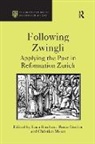 Luca Baschera, Baschera Luca, Bruce Gordon - Following Zwingli