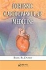 Basil Rudusky, RuDusky Basil - Forensic Cardiovascular Medicine