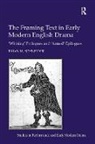 Brian W. Schneider, Schneider Brian W. - The Framing Text in Early Modern English Drama